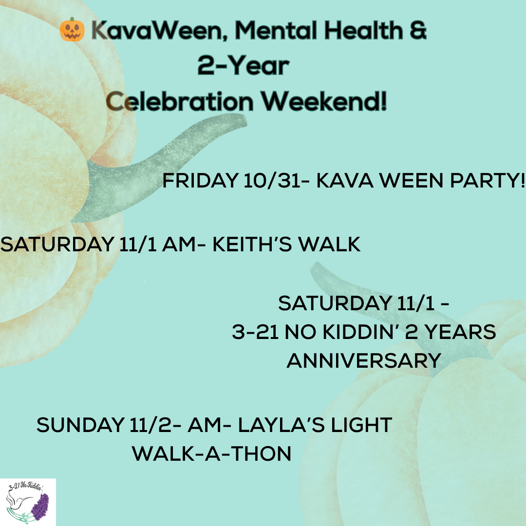 KAVA WEEN WEEKEND- ALL EVENTS!