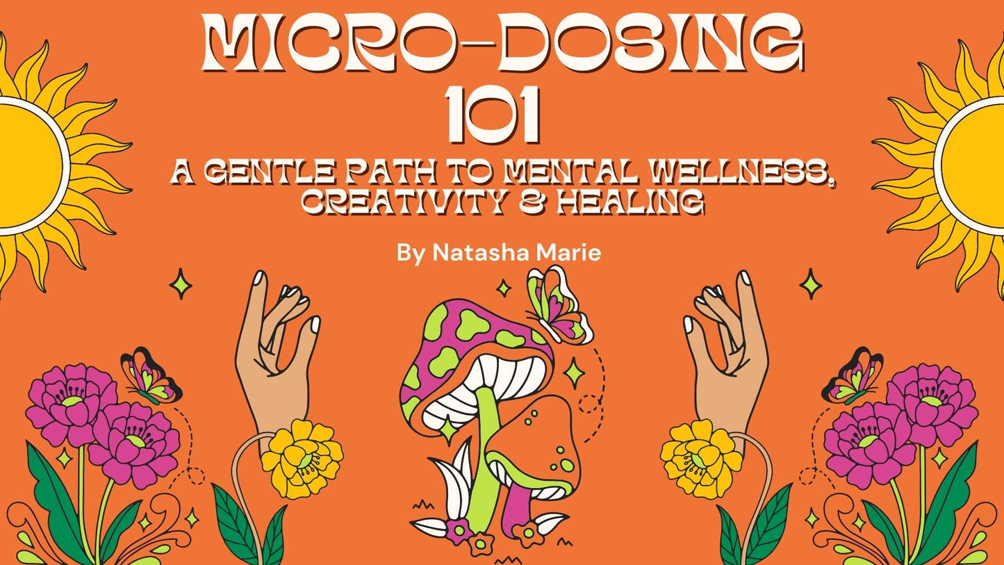 Microdosing 101 🍄