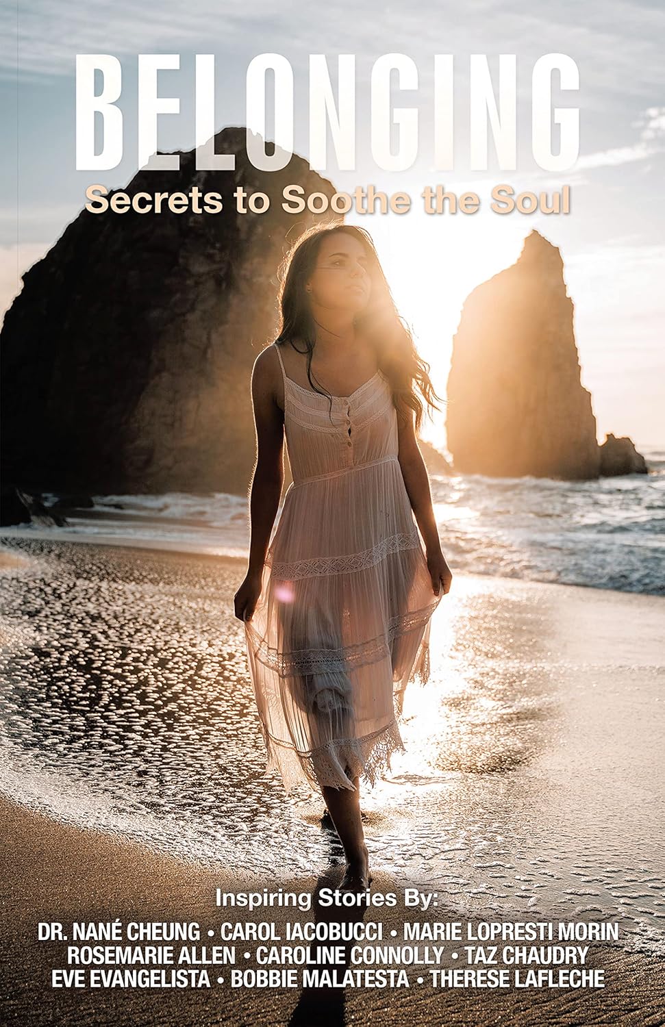 Belonging- Secrets that Soothe Your Soul!